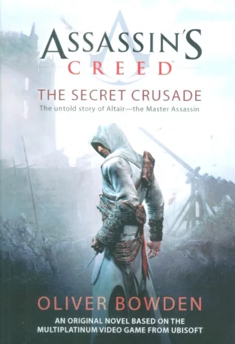 ASSASSINS CREED (THE SECRET CRUSADE):اسیسنز کرید (جنگ صلیبی پنهان)،(زبان اصلی،انگلیسی)