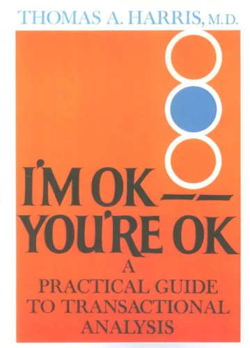 I&#039;M OK YOU&#039;RE OK:من خوبم،تو خوبی (زبان اصلی،انگلیسی)